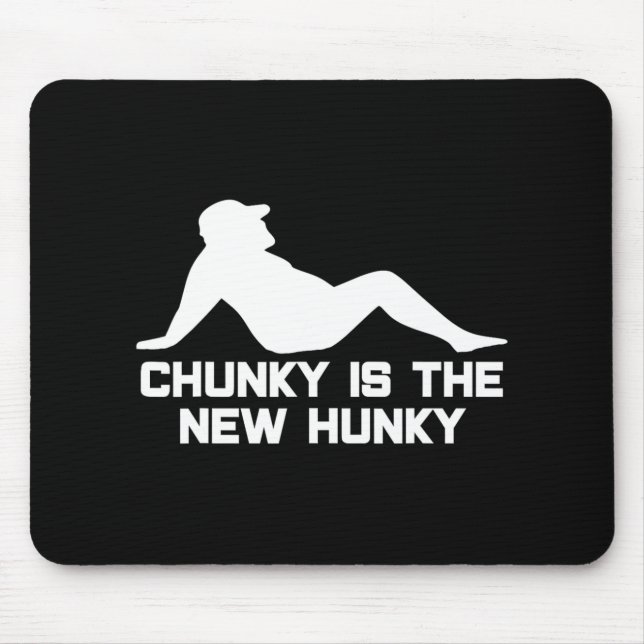 Dad Bod Chunky Is The New Hunky Dadbod Silhouette  Mouse Pad (Front)