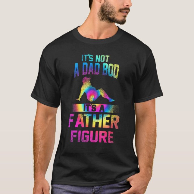 Dad Bod Father's Day Daddy Papa  Tie Dye T-Shirt (Front)