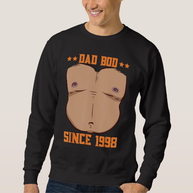 Dad Bod Since 1998 Father s Day Beer Belly Sweatshirt (Front)