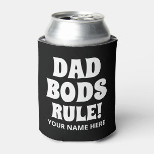 Dad Bods Rule funny personalised can cooler