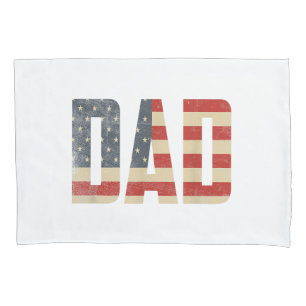 Dad Bold Patriotic American Flag Father’s Day Dad Pillowcase