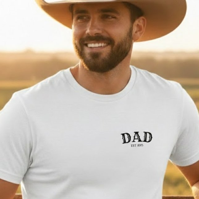 Dad Bold Text Est 2025  T-Shirt (Creator Uploaded)