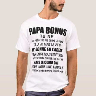 Dad bonus you may not have given me the padlock T-Shirt
