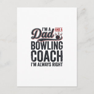 Dad Bowling Coach Always Right Vintage Shirt Desig Postcard