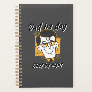 Dad by Day, Chef by Night Planner