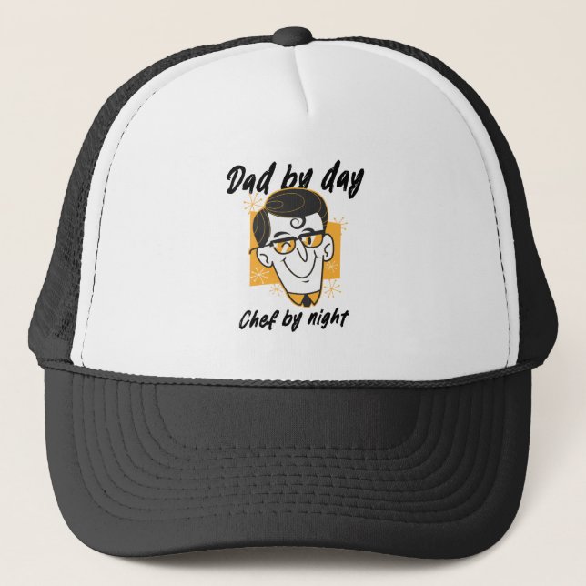 Dad by Day, Chef by Night Trucker Hat (Front)