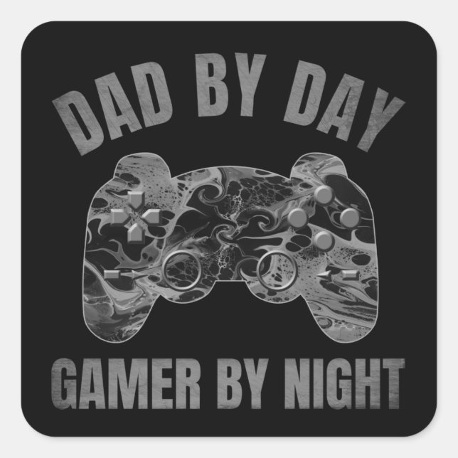 DAD BY DAY GAMER BY NIGHT SQUARE STICKER (Front)