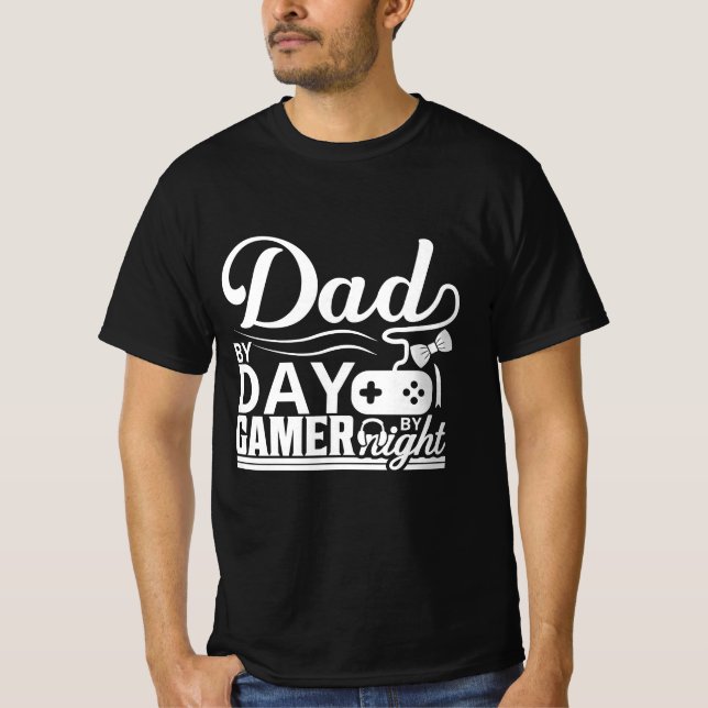Dad by day gamer by night T-Shirt (Front)