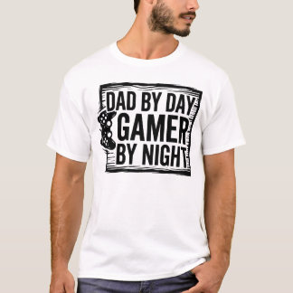 Dad By Day Gamer By Night T-Shirt - Funny Gaming D