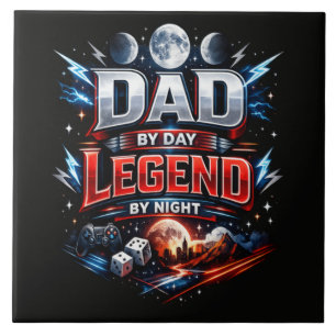 Dad By Day Legend By Night - Epic Gamer Dad Ceramic Tile
