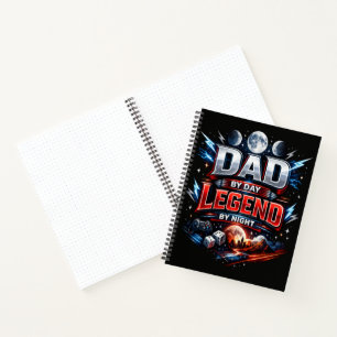 Dad By Day Legend By Night - Epic Gamer Dad Notebook