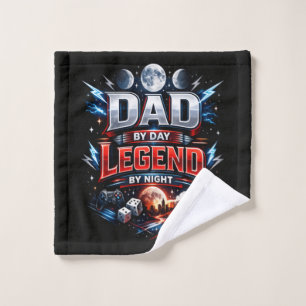 Dad By Day Legend By Night - Epic Gamer Dad Wash Cloth