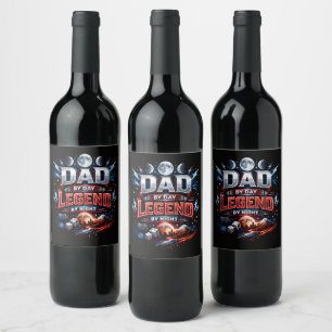Dad By Day Legend By Night - Epic Gamer Dad Wine Label