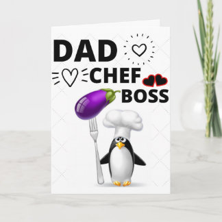 DAD ,CHEF, BOSS - FATHER'S DAY Greeting Card