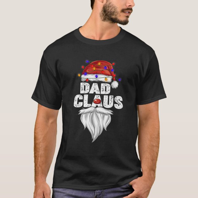 Dad Claus , Family Matching Dad Claus Pajama T-Shirt (Front)