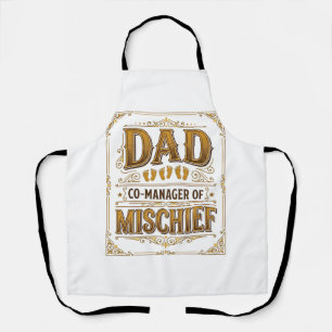 Dad Co-Manager of Mischief Funny Father Design_1 Apron