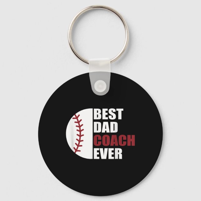Dad Coach Ever Baseball Fathers Day Baseball Dad C Key Ring (Front)