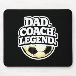 Dad Coach Legend Funny Soccer Dad Mouse Pad