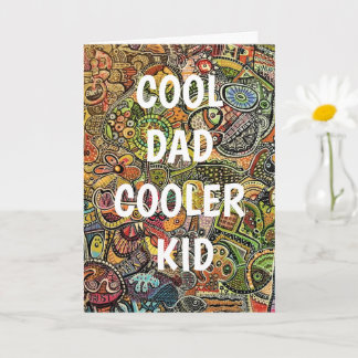 DAD COOL KID COOLER funny quote acrylic background Card