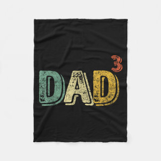 Dad Cubed Shirt Dad Of Three Mens Quote Funny Chri Fleece Blanket