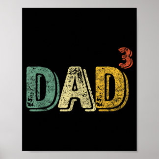 Dad Cubed Shirt Dad Of Three Mens Quote Funny Chri Poster