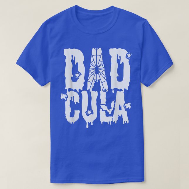 Dad Cula Father Day Gift  T-Shirt (Design Front)