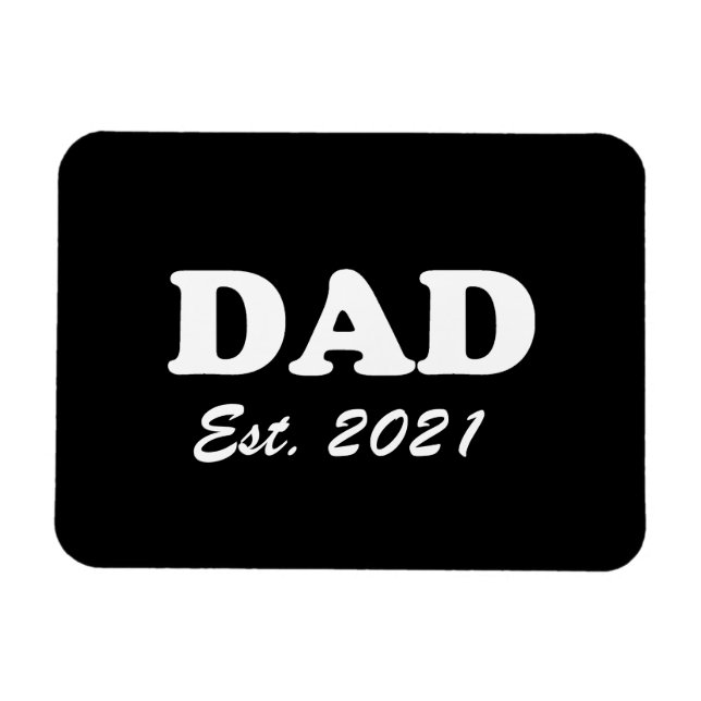 Dad custom established date black white modern magnet (Horizontal)