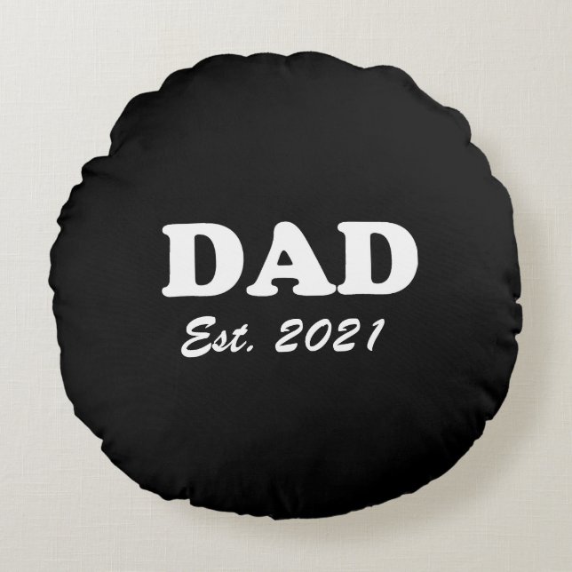 Dad custom established date black white modern round cushion (Front)