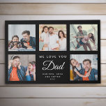 DAD Custom Family Photo Collage Father's Day Black Faux Canvas Print<br><div class="desc">This sweet WE LOVE YOU DAD photo collage faux canvas print will surely brighten the day of the awesome dad in your life. Customise with your own favourite 5 photos and message with year and names. The modern script typography design makes a perfect, elegant gift for Father's Day or a...</div>