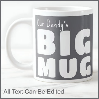 Dad Daddy Custom Big Mug Grey C19 Funny Novelty  
