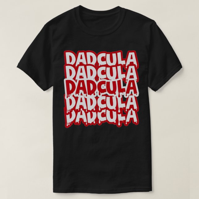 Dad Daddy Dracula Monster Costume Easy Halloween G T-Shirt (Design Front)