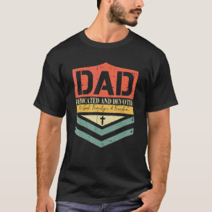 Dad Dedicated And Devoted Happy Father's Day Vinta T-Shirt