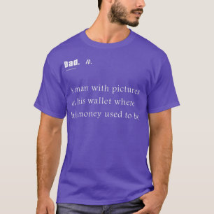 Dad Definition Money Father Papa Grandfather Grand T-Shirt