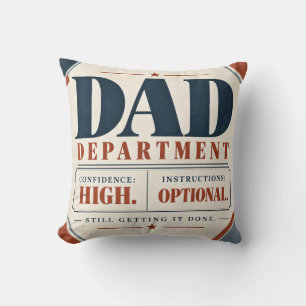 Dad Department Confidence High Instructions Option Cushion