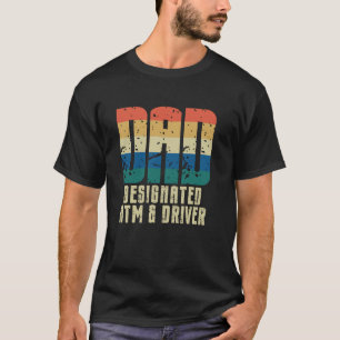 Dad Designated ATM & Driver Humour Quote Funny Fat T-Shirt