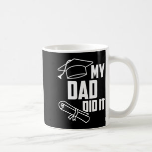 Dad did proud family graduation day 2026 match coffee mug