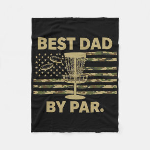 Dad Disc Golf Best Dad By Par Funny Disc Golfer Fa Fleece Blanket
