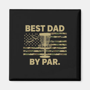 Dad Disc Golf Best Dad By Par Funny Disc Golfer Fa Magnet