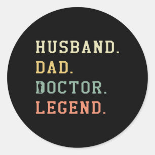 Dad Doctor Legend Retro Physician Medical Classic Round Sticker