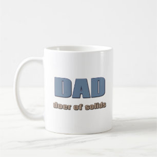 DAD: Doer of Solids Coffee Mug