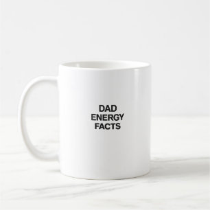 Dad Energy Facts Funny Nutrition Label Gift Mug