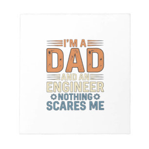 Dad Engineer Nothing Scares Me Vintage Shirt Desig Notepad
