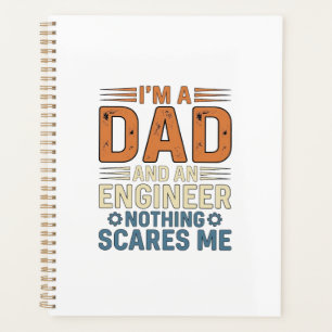 Dad Engineer Nothing Scares Me Vintage Shirt Desig Planner