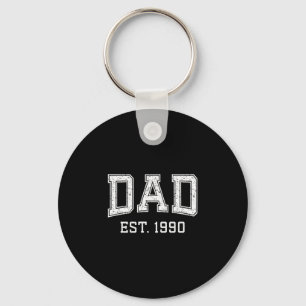 Dad Est 1990 Dad D Fathers Day Ized  Key Ring