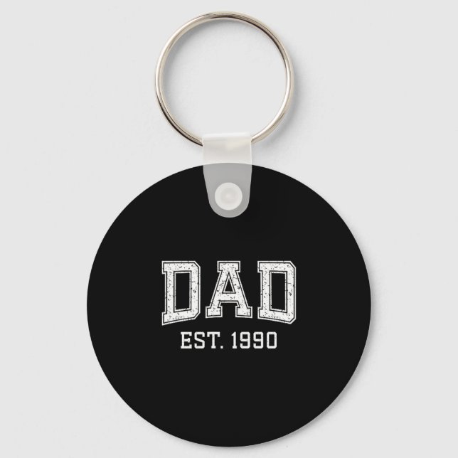 Dad Est 1990 Dad D Fathers Day Ized  Key Ring (Front)