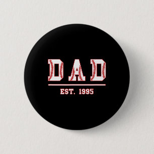 Dad Est. 1995 Softball Fathers Day Birthday Vintag 6 Cm Round Badge