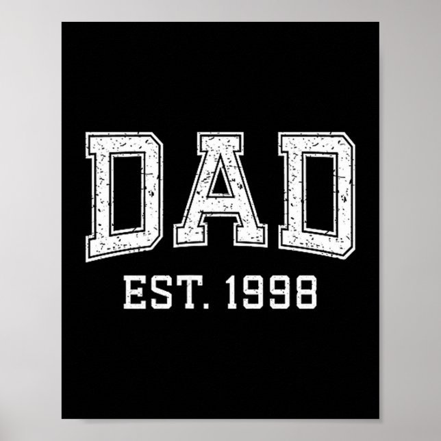 Dad Est 1998 Dad D Fathers Day Ized  Poster (Front)