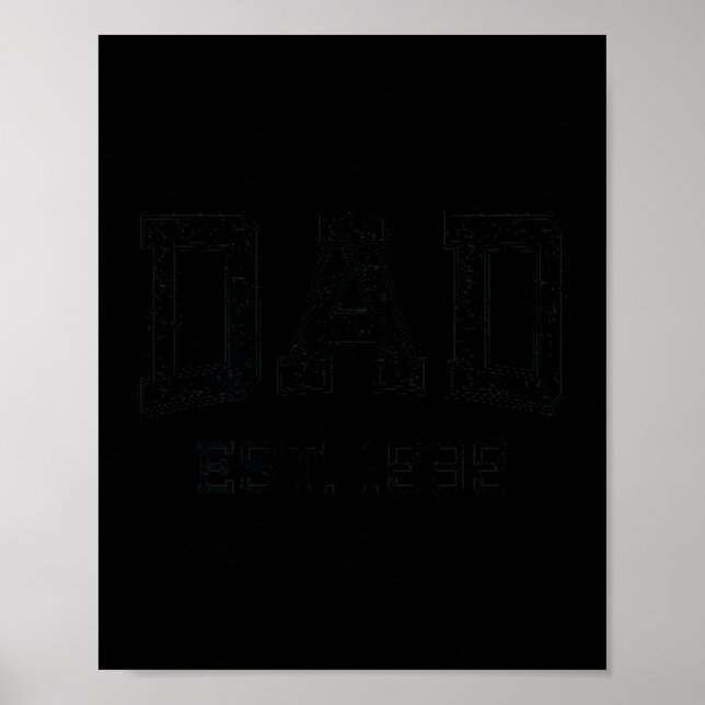 Dad Est 1999 Dad D Husband Father Grandpa  Poster (Front)