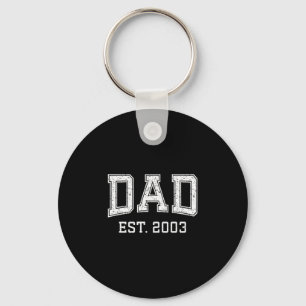 Dad Est 2003 Dad D Fathers Day Ized  Key Ring