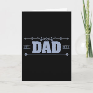 Dad Est. 2003 Daddy Fathers Day  Card
